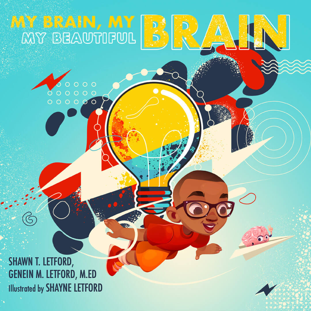 Cover of the children's book My Brain, My Beautiful Brain featuring an illustrated child flying beside a lightbulb and colorful brain-themed graphics.